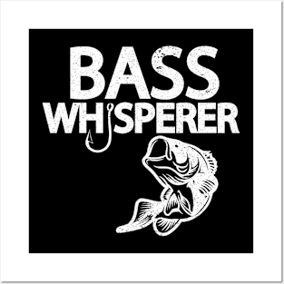 Bass Whisperer   Funny Fisherman  Ee Posters and Art